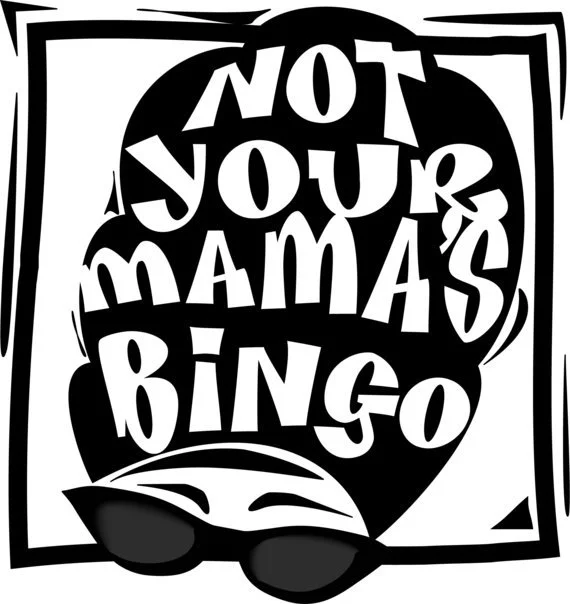 Not Your Mama's Bingo — ALFA